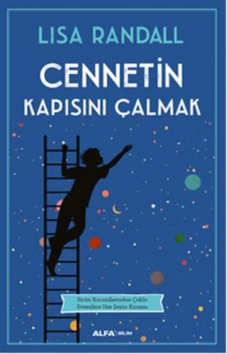 Cennetin Kapısını Çalmak - Lisa Randall - Alfa Yayınları