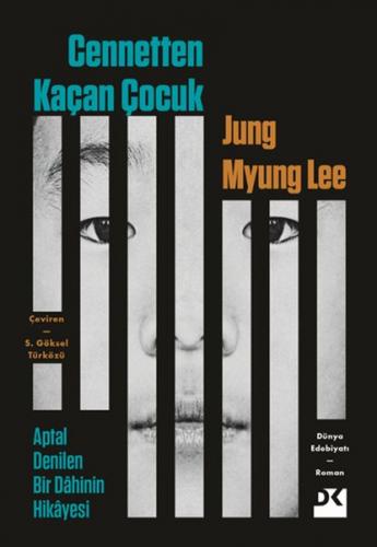 Cennetten Kaçan Çocuk - Jung Myung Lee - Doğan Kitap