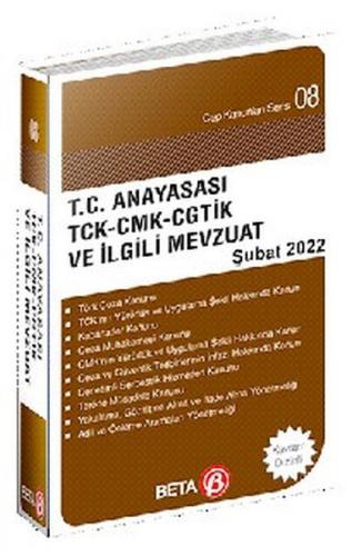 T.C. Anayasası TCK - CMK - CGTİK - PVSK ve İlgili Mevzuat - Celal Ülge