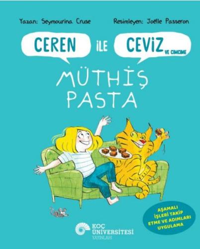 Ceren İle Ceviz Ve Cimcime – Müthiş Pasta - Seymourına Cruse - Koç Üni