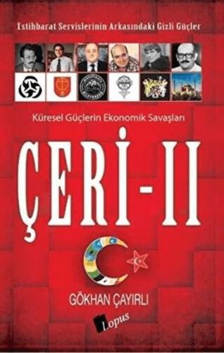 Çeri - 2 - Gökhan Çayırlı - Lopus Yayınları