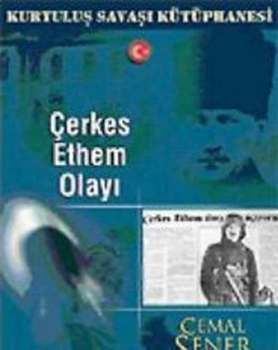 Çerkes Ethem Olayı - Cemal Şener - Altın Kitaplar