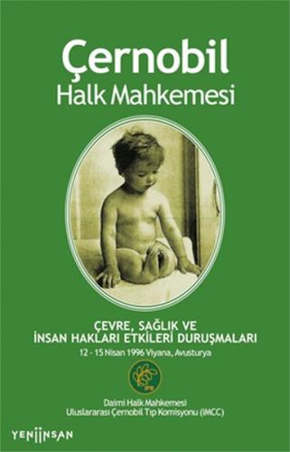 Çernobil Halk Mahkemesi - Kolektif - Yeni İnsan Yayınevi