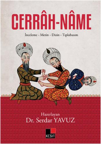 Cerrah-Name - Şerefeddin Sabuncuoğlu - Kesit Yayınları