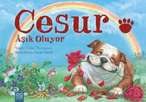 Cesur Aşık Oluyor - Colin Thompson - 1001 Çiçek Kitaplar