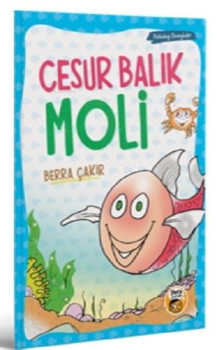 Cesur Balık Moli - Berra Çakır - Pera Çocuk