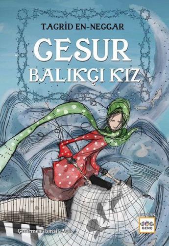 Cesur Balıkçı Kız - Tagrid en-Neccar - Nar Yayınları