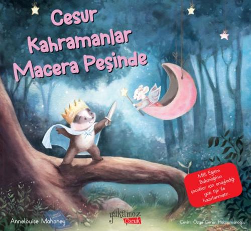 Cesur Kahramanlar Macera Peşinde - Annelouise Mahoney - Yakamoz Yayınl