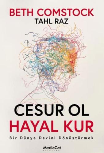 Cesur Ol Hayal Kur - Beth Comstock - MediaCat Kitapları