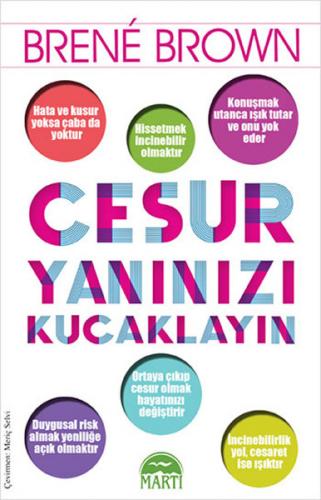 Cesur Yanınızı Kucaklayın - Brene Brown - Martı Yayınları