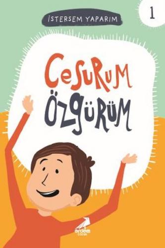 Cesurum Özgürüm - İstersem Yaparım Dizisi - Kollektif - Erdem Çocuk