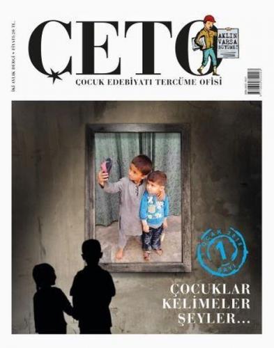 Çeto (Çocuk Edebiyatı Tercüme Ofisi) Dergisi Sayı 1 - Komisyon - Çeto 