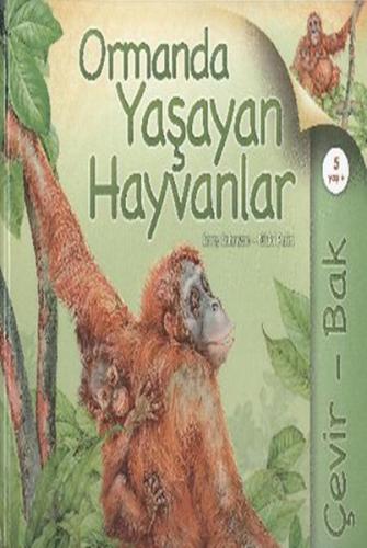 Çevir Bak - Ormanda Yaşayan Hayvanlar (Ciltli) - Jinny Johnson - TÜBİT