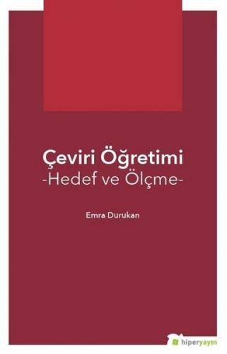 Çeviri Öğretimi - Emre Durukan - Hiperlink Yayınları