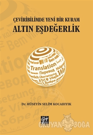 Çeviribilimde Yeni Bir Kuram Altın Eşdeğerlik - Hüseyin Selim Kocabıyı