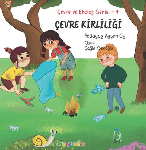 Çevre ve Ekoloji Serisi 4 – Çevre Kirliliği - Ayşen Oy - Mandolin Yayı