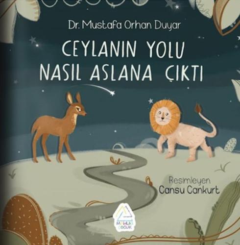 Ceylan’ın Yolu Nasıl Aslan’a Çıktı? - Mustafa Orhan Duyar - Mahlas Çoc