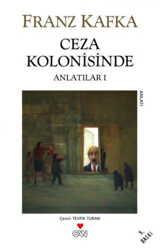 Ceza Kolonisinde - Franz Kafka - Can Yayınları