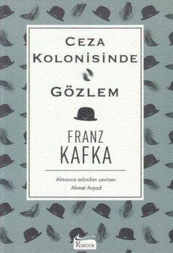 Ceza Kolonisinde Gözlem - Franz Kafka - Koridor Yayıncılık