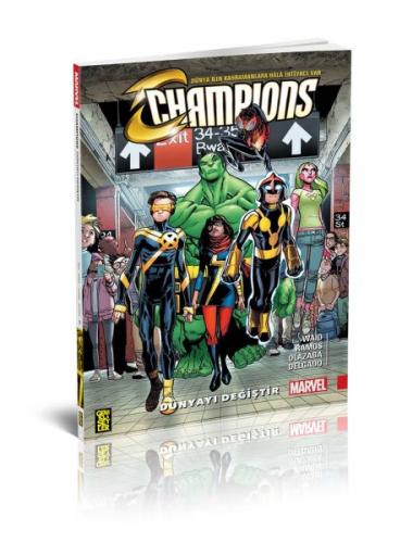 Champions 1: Dünyayı Değiştir - Mark Waid - Gerekli Şeyler Yayıncılık