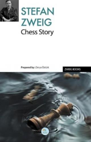 Chess Story - Stefan Zweig - Maviçatı Yayınları