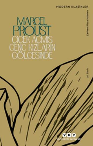 Çiçek Açmış Genç Kızların Gölgesinde - Marcel Proust - Yapı Kredi Yayı