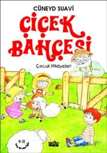 Çiçek Bahçesi - Cüneyd Suavi - Zafer Yayınları