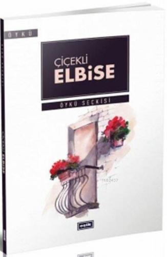 Çiçekli Elbise - Kolektif - Eşik Yayınları