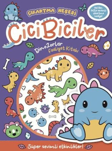 Cicibiciler Dinozorlar Faaliyet Kitabı - Connie Isaacs - Beta Kids