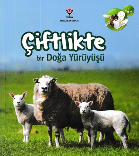 Çiftlikte Bir Doğa Yürüyüşü - Richard Spilsbury - TÜBİTAK Yayınları