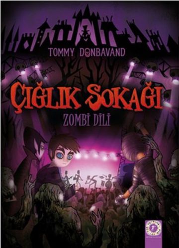 Çığlık Zokağı: Zombi Dili - Tommy Donbavand - Artemis Yayınları