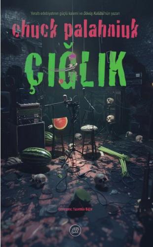 Çığlık - Chuck Palahniuk - Ayrıntı Yayınları