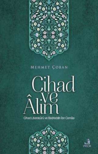 Cihad ve Âlim - Mehmet Çoban - Fecr Yayınları