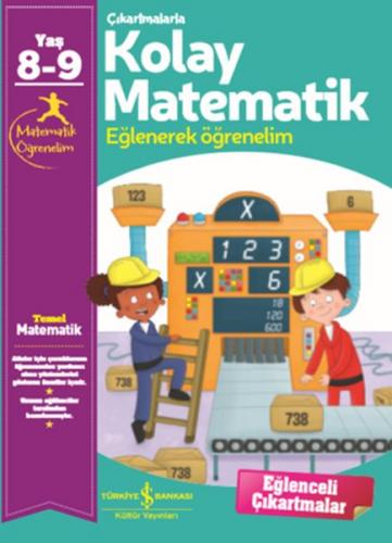 Çıkartmalarla Kolay Matematik (8-9 Yaş) - Kolektif - İş Bankası Kültür