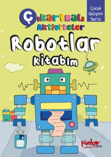 Çıkartmalı Aktiviteler Robotlar Kitabım - Buçe Dayı - Pinokyo Yayınlar