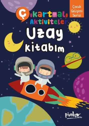 Çıkartmalı Aktiviteler Uzay Kitabım - Buçe Dayı - Pinokyo Yayınları