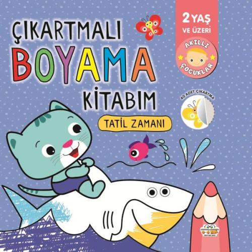 Çıkartmalı Boyama Kitabım-Tatil Zamanı - Kolektif - 0-6 Yaş Yayınları