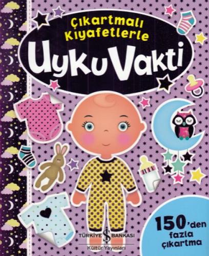 Çıkartmalı Kıyafetlerle Uyku Vakti - Kolektif - İş Bankası Kültür Yayı