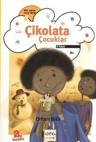 Çikolata Çocuklar - Orhan Bilir - Nar Yayınları