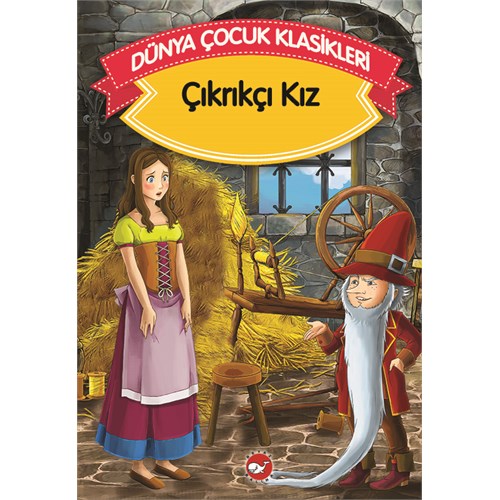 Çıkrıkçı Kız - Grimm Kardeşler - Beyaz Balina Yayınları