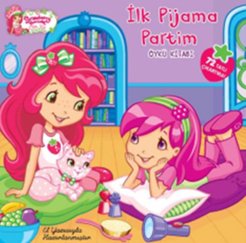 Strawberry Shortcake Çilek Kız İlk Pijama Partim (El Yazısı İle) - Lau