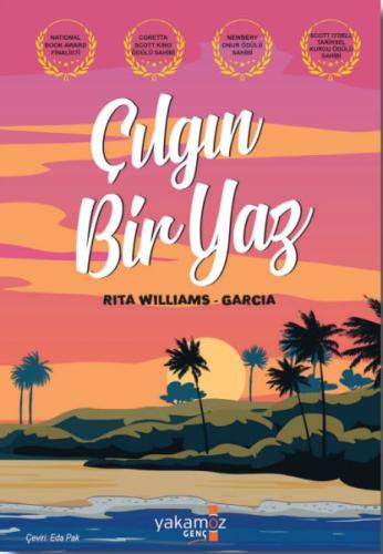 Çılgın Bir Yaz - Rita Williams-Garcia - Yakamoz Yayınları