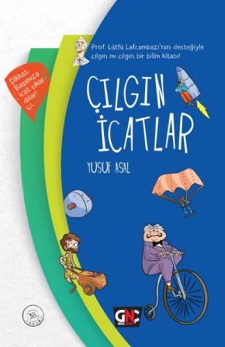 Çılgın İcatlar (Ciltli) - Yusuf Asal - Nesil Genç