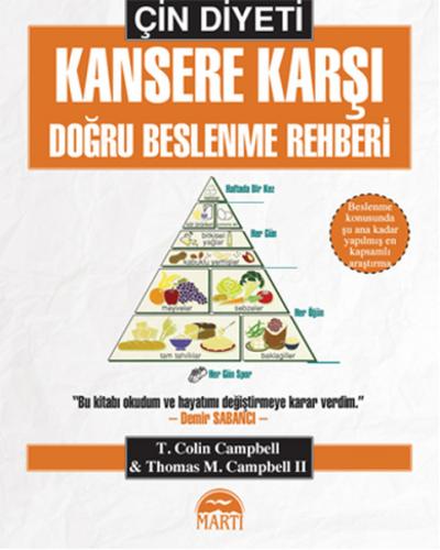 Çin Diyeti - Kansere Karşı Doğru Beslenme Rehberi - T. Colin Campbell 