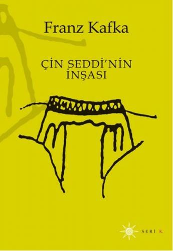 Çin Seddi'nin İnşası - Franz Kafka - Altıkırkbeş Yayınları