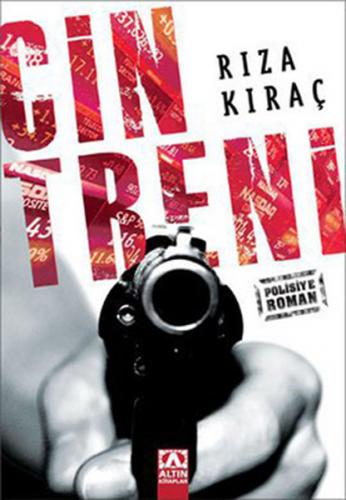 Cin Treni - Rıza Kıraç - Altın Kitaplar