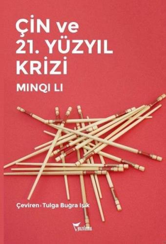 Çin ve 21. Yüzyıl Krizi - Minqi Li - Yazılama Yayınevi