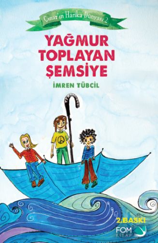 Çınar'ın Harika Dünyası 2: Yağmur Toplayan Şemsiye - İmren Tübcil - FO