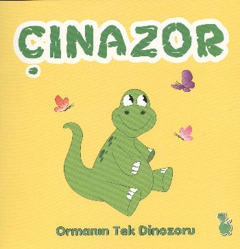 Çınazor: Ormanın Tek Dinozoru - Gönül Simpson - Yeşil Dinozor