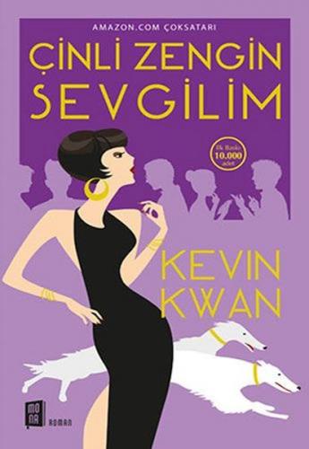 Çinli Zengin Sevgilim - Kevin Kwan - Mona Kitap